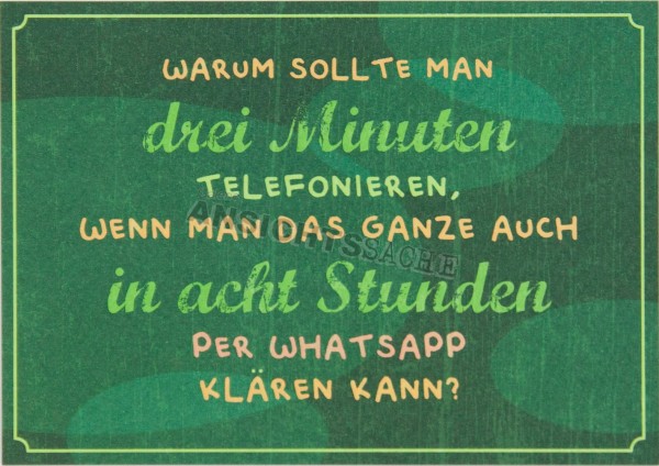 Postkarte &quot;Warum sollte man drei Minuten telefonieren..&quot;